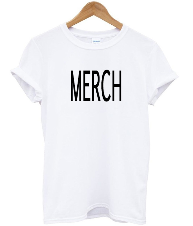 Merch T Shirt